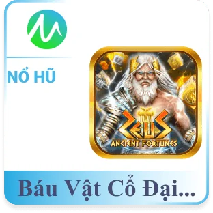 Báu vật cổ đại: Zeus - nổ hũ
