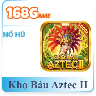 KHO BÁU AZTEC 2 - nổ hũ